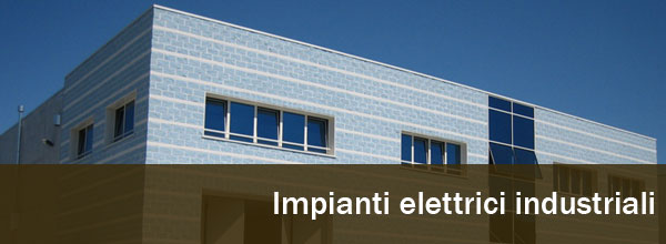 Impianti elettrici industriali
